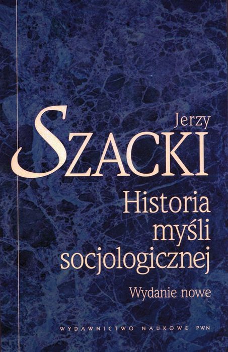 Historia Myśli Socjologicznej Szacki Jerzy