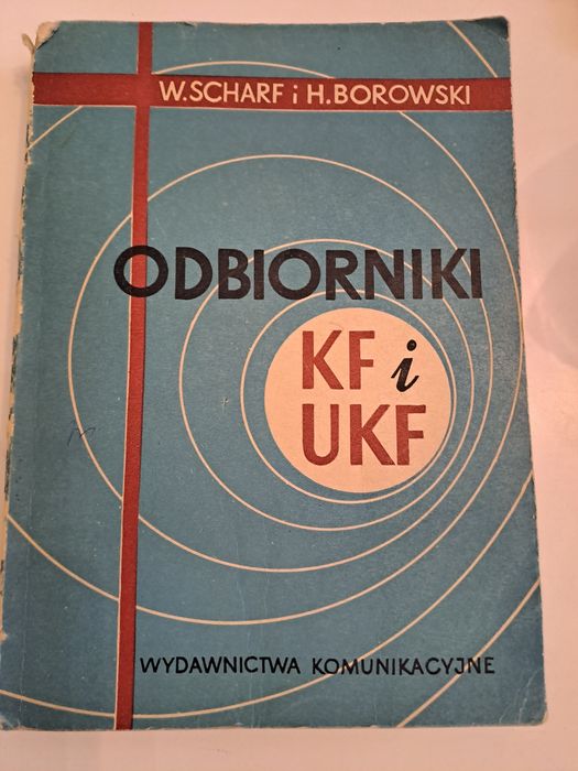 Odbiorniki KF i UKF W. Scharf   H.Borkowski