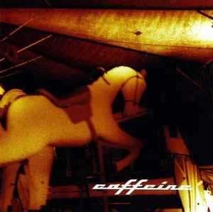 Caffeine – "Caffeine" CD