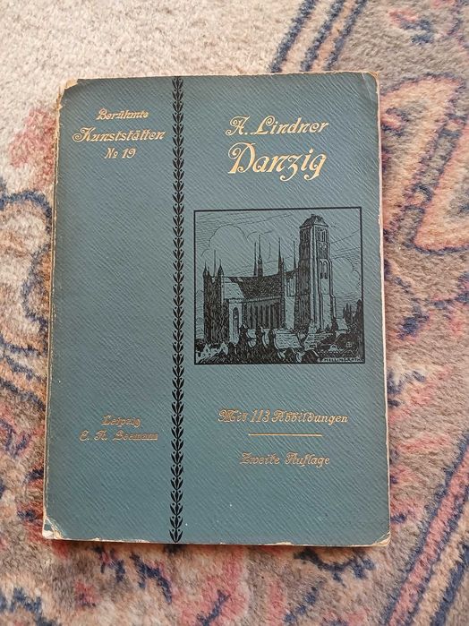Książka Danzig -A.Lindera/1913rok 113-ilustracji  /rezerwacja
