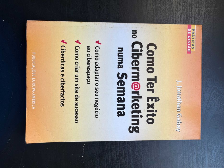 Como ter Êxito no Cibermarketing numa Semana de J. Jonathan Gabay