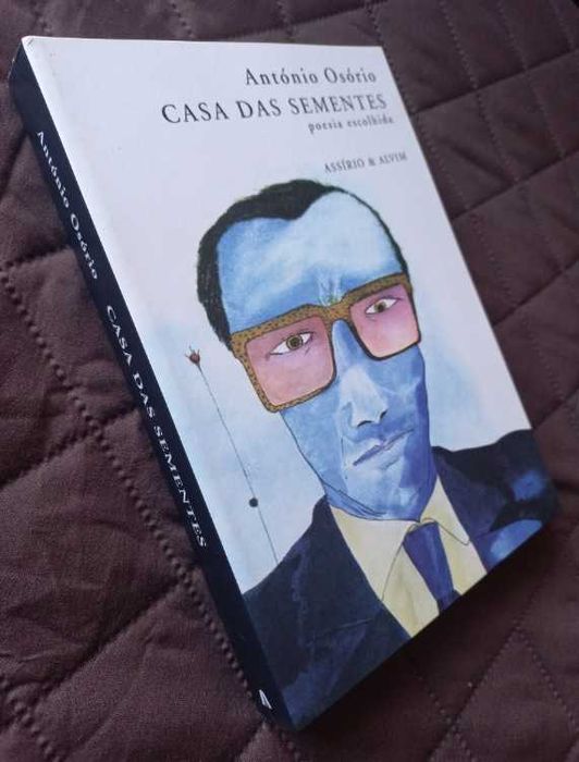 Casa das Sementes - Poesia escolhida de António Osório