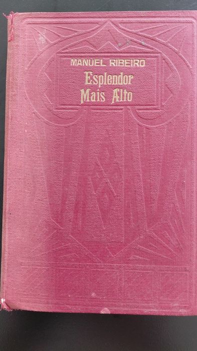 Livro de Manuel Ribeiro  - Esplendor Mais Alto 1 Edição
