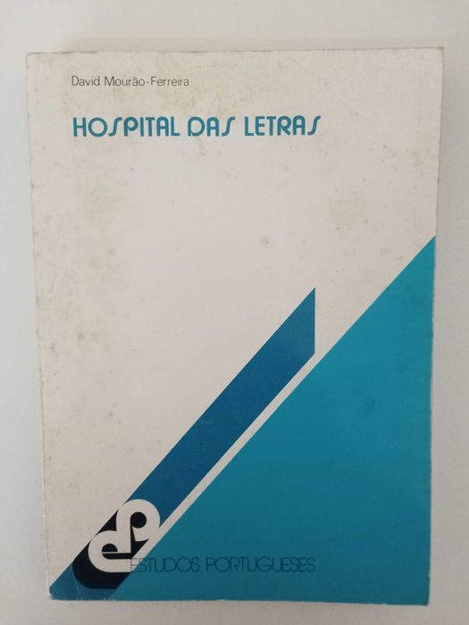 Hospital das Letras - David Mourão-Ferreira