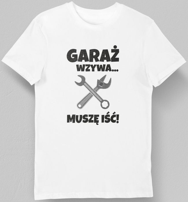 Koszulka garaż wzywa muszę iść z narzędziami biała S