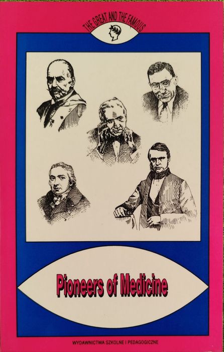 Pioneers of medicine