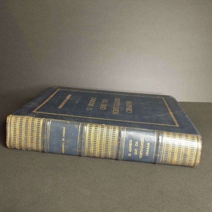 O Mundo que os Portugueses Criaram 1ª edição Armando de Aguiar