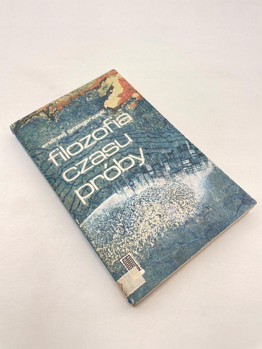 Filozofia Czasu Próby Andrzej Grzegorczyk