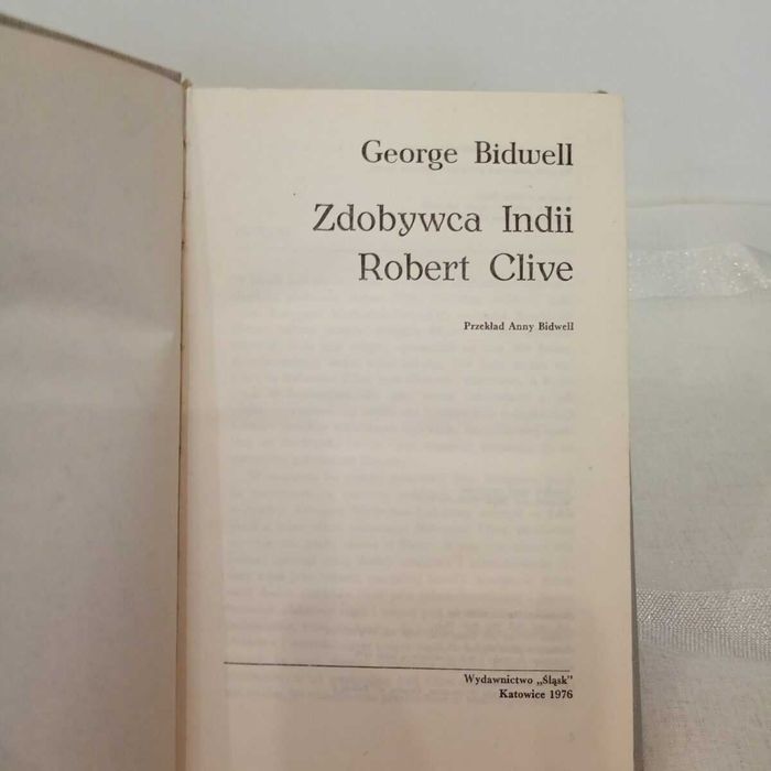 Zdobywca Indii Robert Clive. George Bidwell