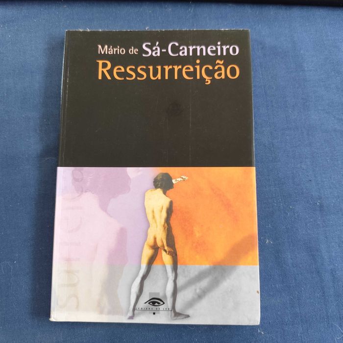 Mário de Sá Carneiro - Ressurreição