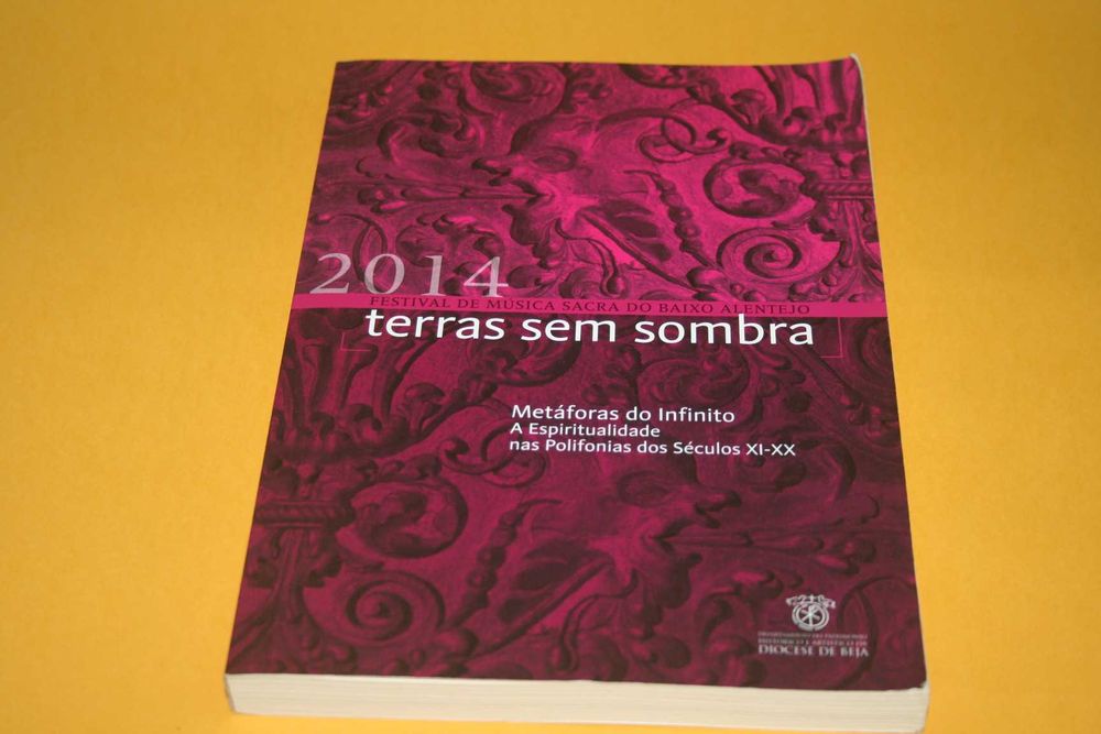 [] Terras Sem Sombra 2014 - Festival de música sacra Baixo Alentejo