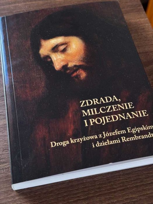 Rembrandt - droga krzyżowa - Józef Egipski - rozważania