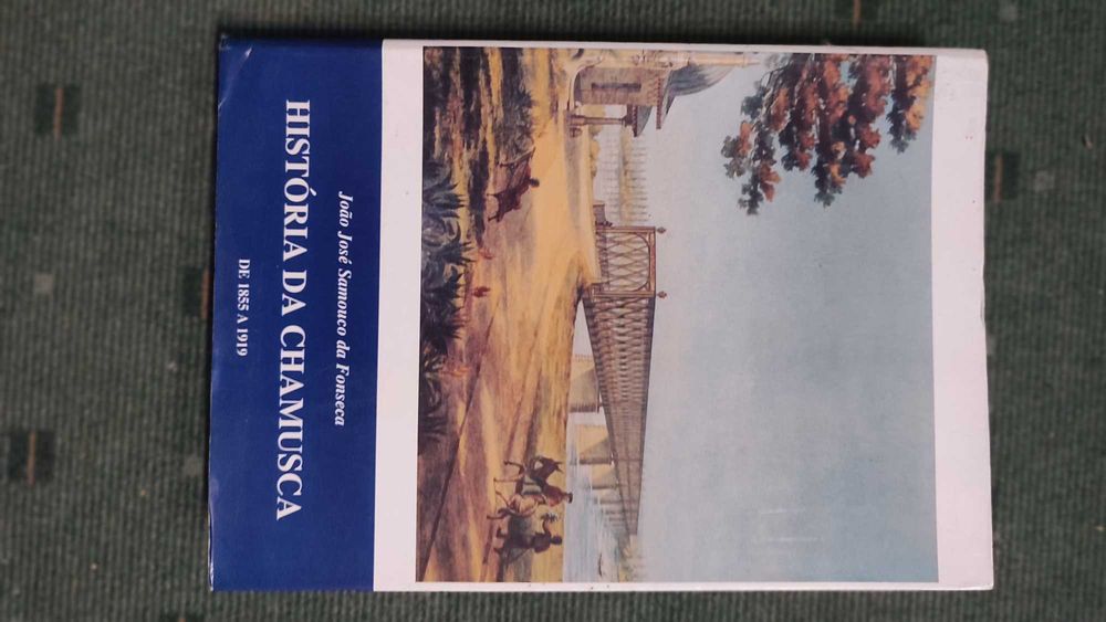 História da Chamusca - João José Samouco da Fonseca - III Volume