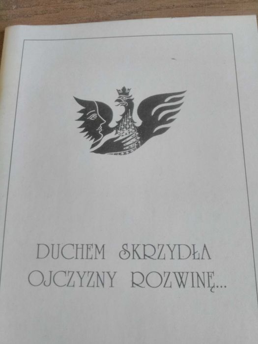 Z. Lubicz-Miszewski, Duchem skrzydła ojczyzny rozwinę