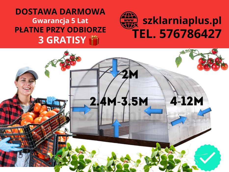 Szklarnia tunel 2/4/6/8/10/12m Promocja!!! Darmowa dostawa