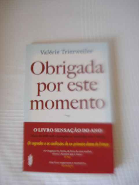 Obrigada por este momento. Valérie Trierweiler