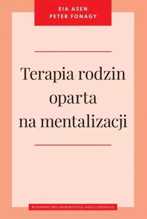 Terapia Rodzin Oparta Na Mentalizacji. Nowy Produkt
