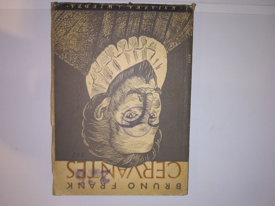 Cervantes Autor: Bruno Frank (Wydanie 1950 rok) Antyk książka