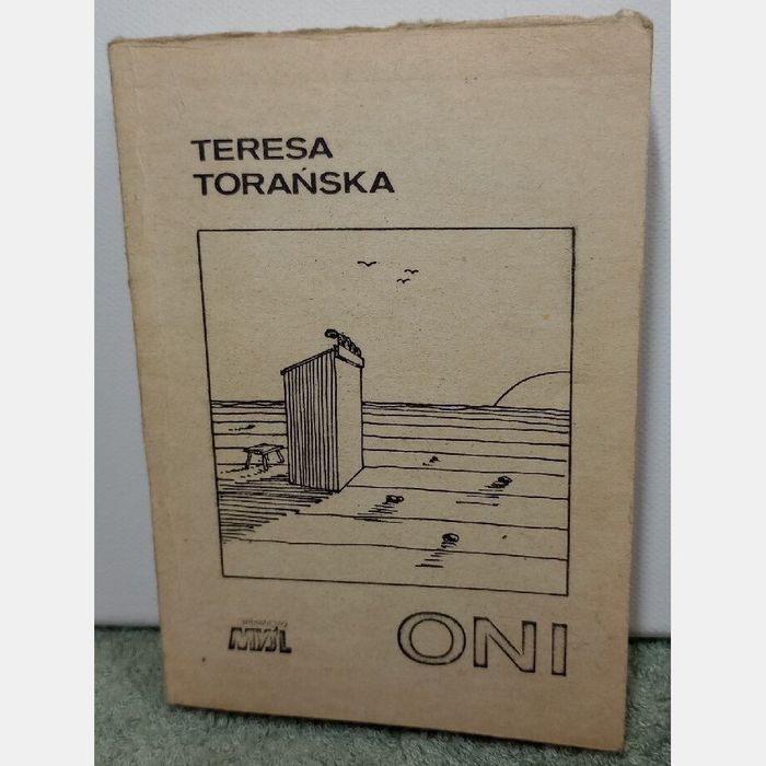 Oni. Teresa Torańska