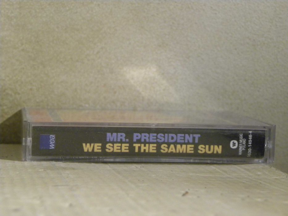 kaseta magnetofonowa Mr. President – We See The Same Sun