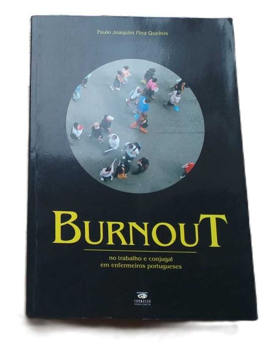 Burnout no Trabalho e Conjugal nos Enfermeiros Portugueses