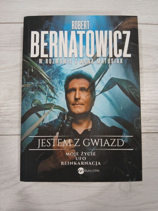 Jestem z gwiazd Robert Bernatowicz
