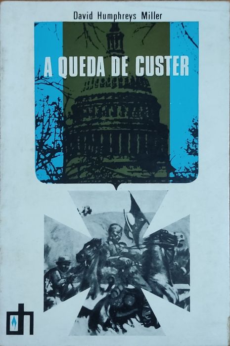 A queda de Custer - David Humphreys Miller ®1969