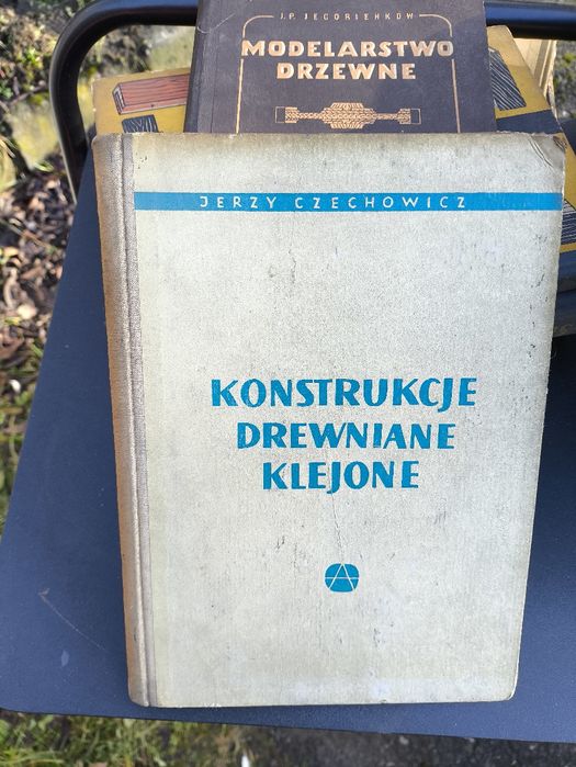 Książka "Konstrukcje drewniane .Klejone" J. Czechowicz