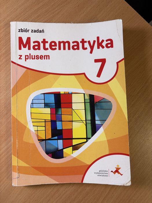 Zbiór zadań matematyka z plusem 7