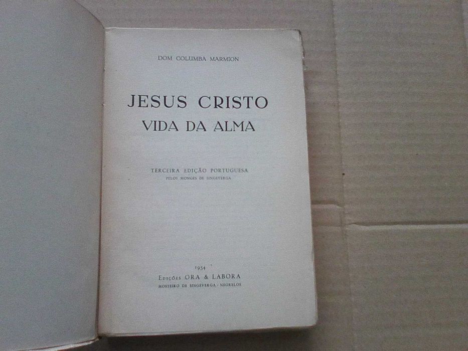Jesus Cristo Vida da Alma - Ed. Monges de Singeverga