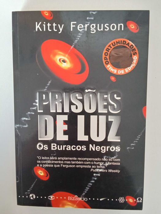 Prisões de luz, os buracos negros - Kitty Ferguson