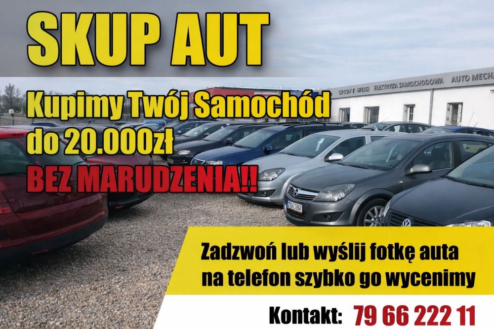 Skup aut do 20000 zl bez marudzenia gotówka od ręki