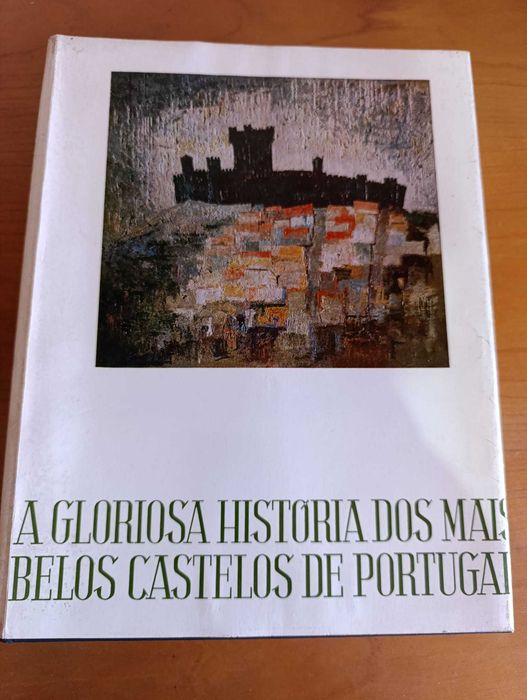 A Gloriosa História dos mais belos Castelos de Portugal