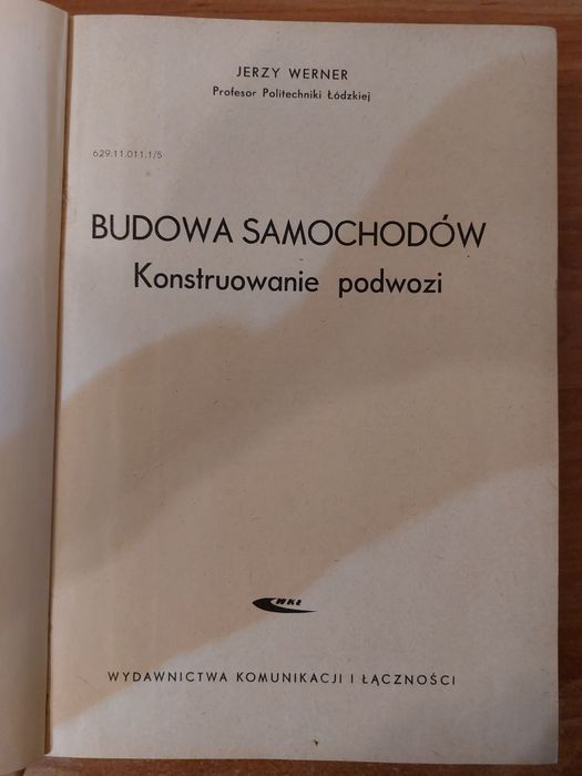 Jerzy Werner: Budowa samochodów - Konstruowanie podwozi
