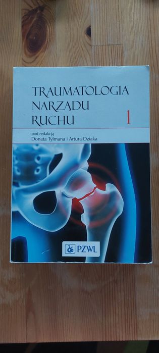 Traumatologia narządu ruchu.