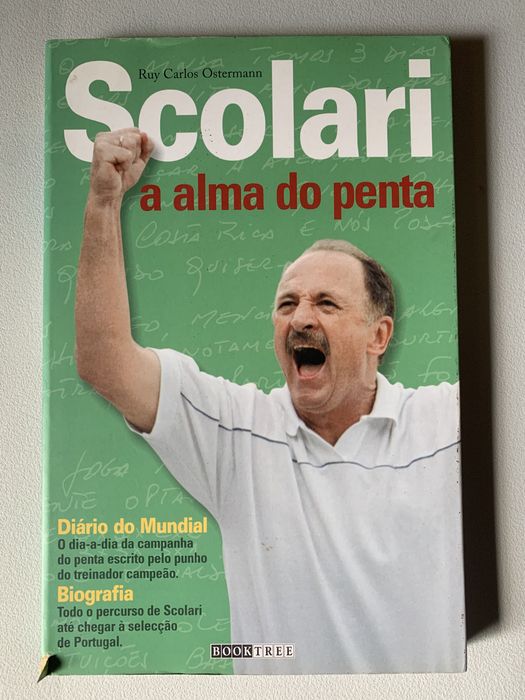 Scolari: A Alma do Penta, de Ruy Carlos Ostermann