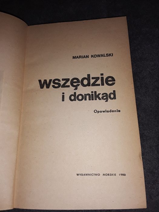 Wszędzie i donikąd Marian Kowalski