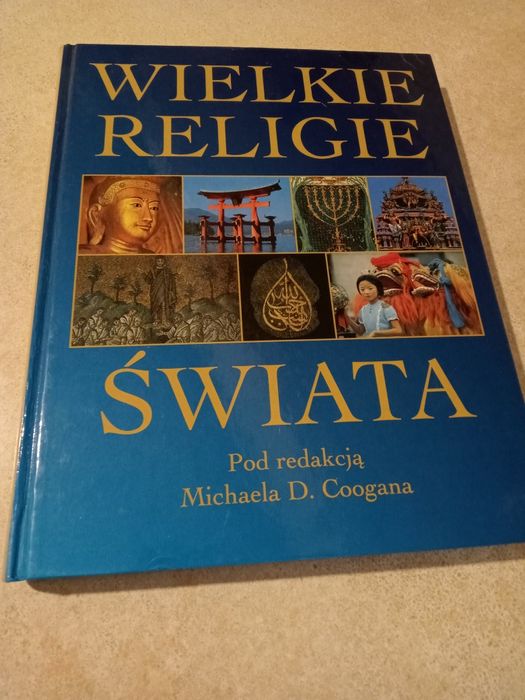 Wielkie Religie Świata - M.D. Coogan