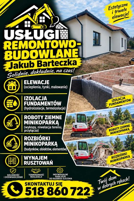Elewację, Izolacje fundamentów, Usługi minikoparką, Wynajem rusztowań