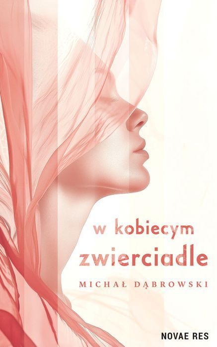 W Kobiecym Zwierciadle Michał Dąbrowski
