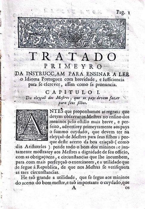 Nova Escola para aprender a ler escrever e contar – 1722 – Capítulos descritivos