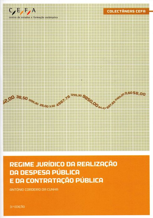 Regime Juridico da Realização da Despesa Publica e da Contratação Pub.