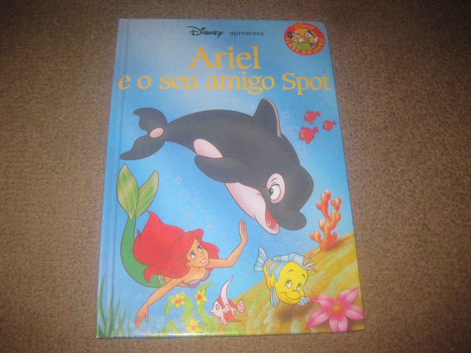 Livro "Ariel e o seu Amigo Spot" da Disney