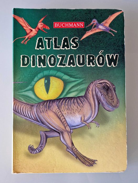 Atlas dinozaurów (wyd. Buchmann)