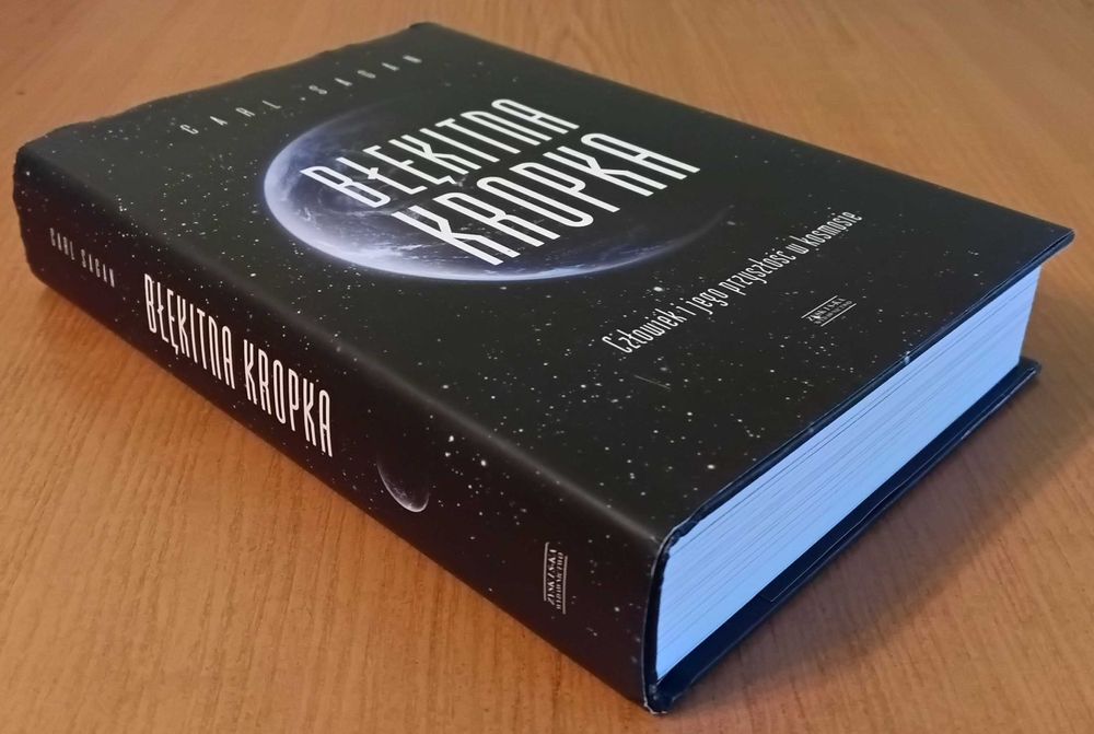 Carl Sagan "Błękitna kropka. Człowiek i jego przyszłość w kosmosie"