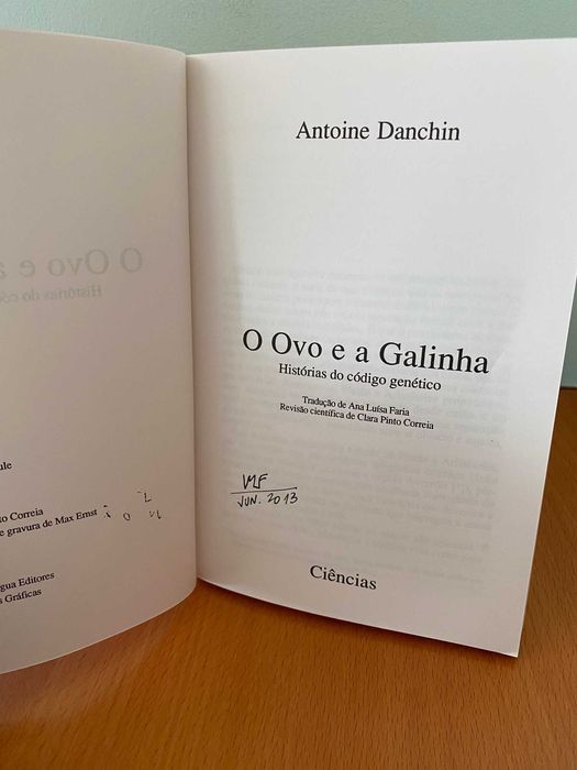 O Ovo e a Galinha - Histórias do Código Genético - Antoine Danchin