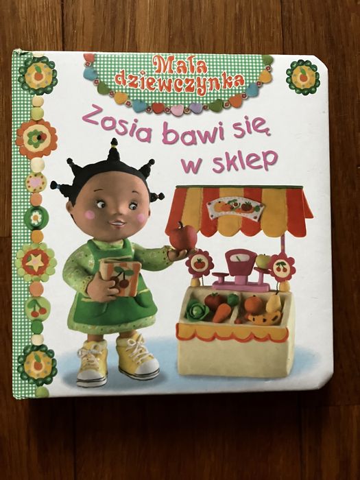 Zosia bawi się w sklep książeczka seria mała dziewczynka
