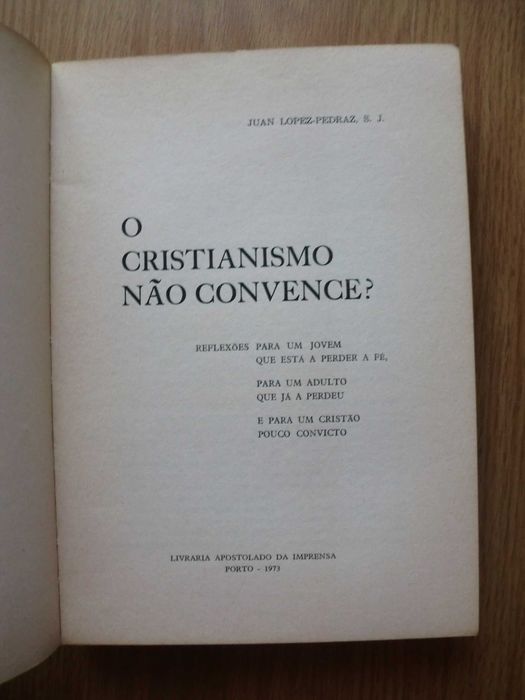 O Cristianismo não Convence?
de J. Lopez-Pedraz