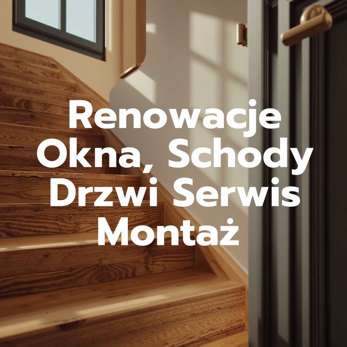 Renowacja Malowanie Schody Okna Drzwi