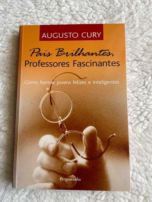 Livro - Pais brilhantes, professores fascinantes